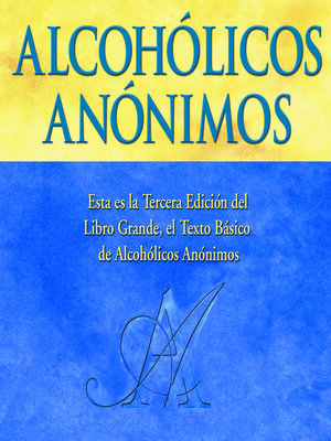 Alcohólicos Anónimos, Tercera edición - Audiobook